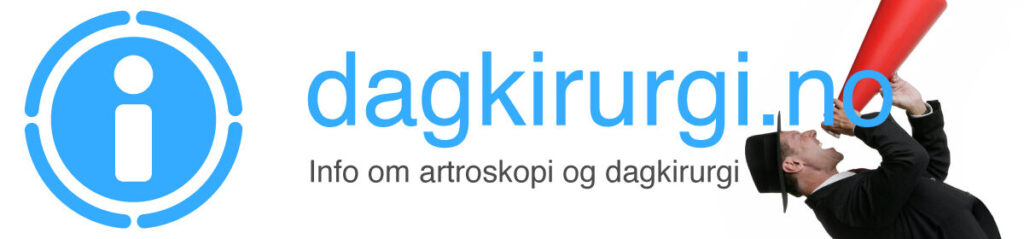 Dagkirurgi. Artroskopi.